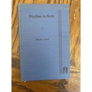 Studies In Acts By William J. Fallis Broadman Press Hardcover 1950